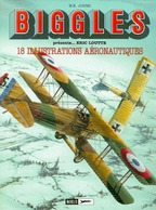 Bel Ex. Aviation, «Biggles Présente Eric Loutte», Porte-folio De 18 Illustrations Aéronautiques, Miklo, Bruxelles 2000. - Carteles