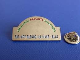 Pin's EDF GDF - Challenge Sécurité Chantiers - EDF CPT Blenod La Maxe Elca - Zamac (NA5) - EDF GDF