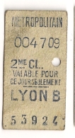 ANCIEN TICKET DE METRO PARIS //   LYON B  CP1636 - Europe