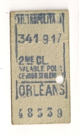 ANCIEN TICKET DE METRO PARIS //  ORLEANS  CP1636 - Europe