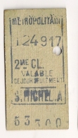 ANCIEN TICKET DE METRO PARIS // ST MICHEL A    CP1637 - Europe