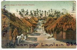 - PANAMA - Native - Village At Pearl Islands, épaisse, Cliché Peu Courant, BE, écrite, Ancienne, Scans. - Panamá