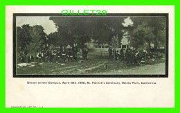 MENIO PARK, CA - DINNER ON THE CAMPUS, 1906, ST PATRICK'S SEMINARY - ANIMATED - UNDIVIDED BACK - COMMERCIAL ART CO - - Altri