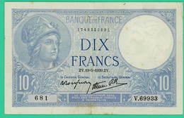 10 Francs - France -  Minerve - N° V.69933 681 / ZV.19=5=1939.ZV. - TTB -- - 10 F 1916-1942 ''Minerve''