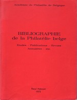 Livre Bibliographie De La Philatélie Belge Par R. Hubinont 1972 43 Pages - Philately And Postal History