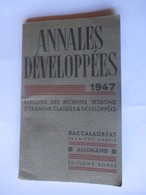 Livret ANNALES DEVELOPPEES De 1947 - BACCALAUREAT ALLEMAND - Editions SONZE - 50 Pages - 11 Photos - Matériel Et Accessoires