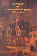 « La Seigneurie Et Les Premiers Seigneurs D’ENGHIEN» ELPORTE, L.  Ensemble De 2 Articles – Total De 26 Pages In ----> - Belgium