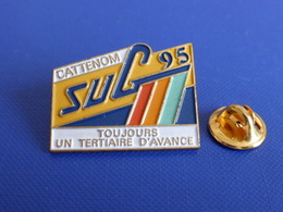 Pin's EDF GDF - Cattenom - SUG 95 - Toujours Avoir Un Tertiaire D'avance - Reacteur Centrale Nucléaire (NA32) - EDF GDF