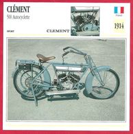 Clément 500 Autocyclette, Moto De Sport, France, 1914, Le Grand Luxe Français - Deportes