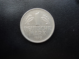 RÉPUBLIQUE FÉDÉRALE ALLEMANDE : 1 DEUTSCHE MARK   1979 F   KM 110      SUP - 1 Mark