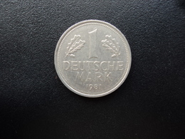 RÉPUBLIQUE FÉDÉRALE ALLEMANDE : 1 DEUTSCHE MARK   1981 F   KM 110      SUP - 1 Mark