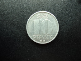 RÉPUBLIQUE DÉMOCRATIQUE ALLEMANDE : 10 PFENNIG   1981 A    KM 10      SUP - 10 Pfennig