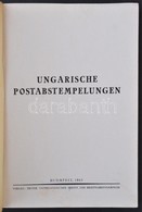 Térfi Béla: Ungarische Postabstempelungen (Budapest, 1943) Bélyeg Előtti Katalógus - Altri & Non Classificati