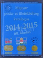 2014-2015 Magyar Posta- és Illetékbélyeg Katalógus - Otros & Sin Clasificación