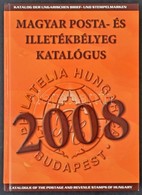 2008 Magyar Posta- és Illetékbélyeg Katalógus - Autres & Non Classés