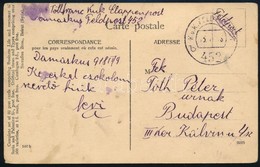 1918 Képeslap Magyar Katonától A Törökországi Damaszkuszból  / Postcard From Damaskus, Turkey 'FP 452 B' - Otros & Sin Clasificación