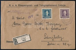 1918 Ajánlott Levél / Registered Cover 'K.u.k. Etappenpost- Und Telegraphenamt CETINJE' + 'EP CETINJE A' - 'SÁTORALJAÚJH - Autres & Non Classés
