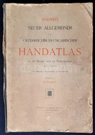 1904 Andrees Neuer Allgemeiner Und Österreichisch- Ungarischer Handatlas. In 126 Haupt- Und 131 Nebenkarten. Hrsg. A Sco - Sonstige & Ohne Zuordnung