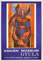 Cca 1980-1990 Kohán Múzeum, Gyula, Múzeumi Plakát, Vízjeles Papíron, 67x47 Cm. - Otros & Sin Clasificación