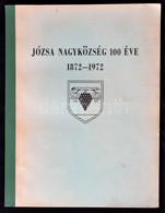 Józsa Nagyközség 100 éve. 1872-1972, Szerk. Szücs Ernő. Debrecen, 1972, Józsa Nagyközségi Tanács VB. Kiadói Papírkötés.  - Non Classés