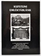 Dr. Martos Józsefné Sztrokay Piroska (szerk.): Kufsteini Emléktáblánk. Az 1952. Június Havában Megszüntetett Budapesti E - Non Classificati