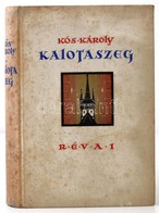 Kós Károly: Kalotaszeg. Bp,1938, Révai, 278 P. Kós Károly Szövegközi és Egészoldalas, Részben Színes Linómetszeteivel. K - Ohne Zuordnung