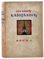 Kós Károly: Kalotaszeg. Bp,1938, Révai, 278 P. Kós Károly Szövegközi és Egészoldalas, Részben Színes Linómetszeteivel. K - Sin Clasificación