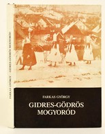 Farkas György: Gidres-gödrös Mogyoród. Mogyoród, 1988, Mogyoród Község Tanácsa. Fekete-fehér Fotókkal Illusztrált.Kiadói - Non Classificati