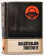 Salgótarján Története. Szerk.: Szabó Béla. Salgótarján, 1972. Vászonkötésben, Papír Védőborítóval, Jó állapotban. - Ohne Zuordnung