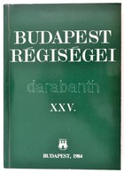 Budapest Régiségei XXV. Szerk.: Dr. Horváth Miklós. Bp.,1984, Budapesti Történeti Múzeum. Kiadói Papírkötés. A Budapesti - Sin Clasificación
