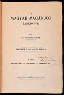 Dr. Kolosváry Bálint: A Magyar Magánjog Tankönyve. II. Kötet: Kötelmi Jog-családjog-öröklési Jog. Bp.,1911, Grill Károly - Non Classificati