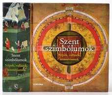 Szent Szimbólumok. Népek, Vallások, Misztériumok. Szerk.: Adkinson, Robert. Bp., 2009, Corvina. Kartonált Papírkötésben, - Non Classificati