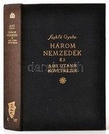 Szekfű Gyula: Három Nemzedék és Ami Utána Következik. Bp., é.n. (1934), Királyi Egyetemi Nyomda. Kiadói Egészvászon Köté - Ohne Zuordnung