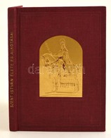 Szent István. Első Nagy Királyunk élete és Alkotásai. Bp., 1938, Királyi Magyar Egyetemi Nyomda. Kiadói Aranyozott, Domb - Non Classificati