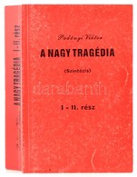 Padányi Viktor: A Nagy Tragédia. (Szintézis.)  I-II. Rész. (Egyben.) I. Rész: Így Kezdődött... II. Rész: Íme A Folytatás - Ohne Zuordnung