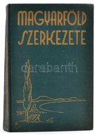 Dr. Bendefy-Benda László: Magyar Föld II. Kötet: A Magyarföld Szerkezete. Bp., 1934, Magyar Etiópiai Expedició Országos  - Sin Clasificación