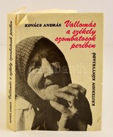 Dr. Kovács András: Vallomás A Székely Szombatosok Perében. Bukarest, 1981. Kriterion. Kiadói Egészvászon Kötésben, Papír - Ohne Zuordnung