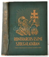 Kertész Elemér-De Sgardelli Caesar: A Frontharcos Eszme Szolgálatában. Erdélyi Tűzharcosok és Hadviseltek Emlékalbuma. V - Non Classificati