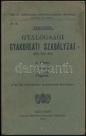 Gyalogsági Gyakorlati Szabályzat. 4. Füzet. Az Zászlóalj. Az Ezred. Függelék. Bp.,1926., Pallas Rt., 120 P.+11 Melléklet - Non Classés