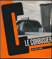 Nagy Elemér: Le Corbusier. Bp., 1984, Akadémiai Kiadó. Kiadói Nylon-kötés, Kiadói Papír Védőborítóban, Jó állapotban. - Non Classificati