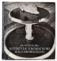 Dr. Póczy Klára: Közművek A Római Kori Magyarországon, Bp., 1980, Műszaki Könyvkiadó, Kiadói Egészvászon Kötésben, Kissé - Unclassified