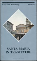 2 Db Német Nyelvű Művészettörténeti Ismertető: Luciani, Roberto: Santa Maria In Trastevere (Roma, 1987); Filitz, Hermann - Sin Clasificación