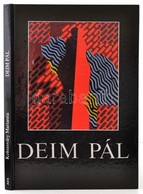 Kolozsváry Marianna: Deim Pál. Bp.,1992, A&A. Kiadói Kartonált Papírkötés. - Ohne Zuordnung
