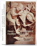 Henri Focillon: A Formák Művészete. A Nyugati Művészet. Bp.,1982, Gondolat. Kiadói Egészvászon-kötés, Kiadói Papír Védőb - Non Classificati