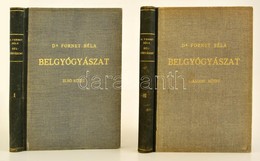 Dr. Fornet Béla: Belgyógyászat I-II. Bp.,1944, Királyi Magyar Egyetemi Nyomda. Második Kiadás. Kiadói Félvászon Kötésben - Non Classés