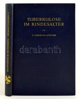 Prof. Dr.Görgényi-Göttche Oszkár: Tuberkulose Im Kindesalter. Wien, 1951, Springer. Első Kiadás. Német Nyelven. Kiadói A - Sin Clasificación