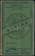 Dr. Somló Bódog: Ethika. Stampfel-féle Tudományos Zseb-könyvtár 59. Pozsony-Bp., 1900, Stampfel Károly. Kiadói Papírköté - Ohne Zuordnung