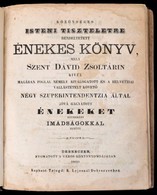 Közönséges Isteni Tiszteletre Rendeltetett énekes Könyv, Mely Szent Dávid Zsoltárin Kívül Magában Foglal Némely Kiváloga - Sin Clasificación