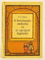 A. I. Sarov: Borsószem Emberke és Együgyü Legényke. Bp., 1982. Móra- - Sin Clasificación