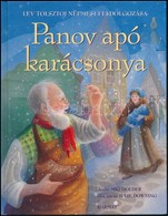 Mig Holder: Panov Apó Karácsonya. Lev Tolsztoj Népmesefeldolgozása. Julie Downing Illusztrációival. Fordította: Nagy Erz - Sin Clasificación